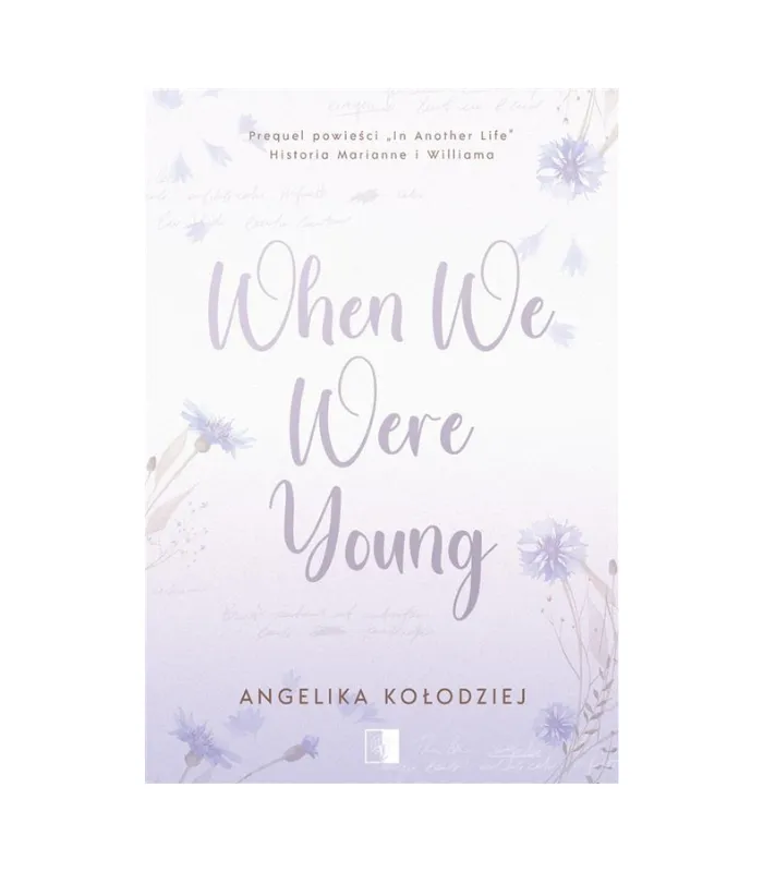 When We Were Young - Wydawnictwo NieZwykłe